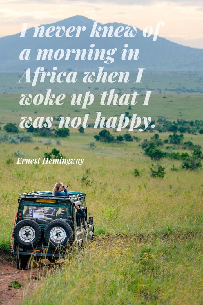 Ernest Hemingway quote about being happy in Africa